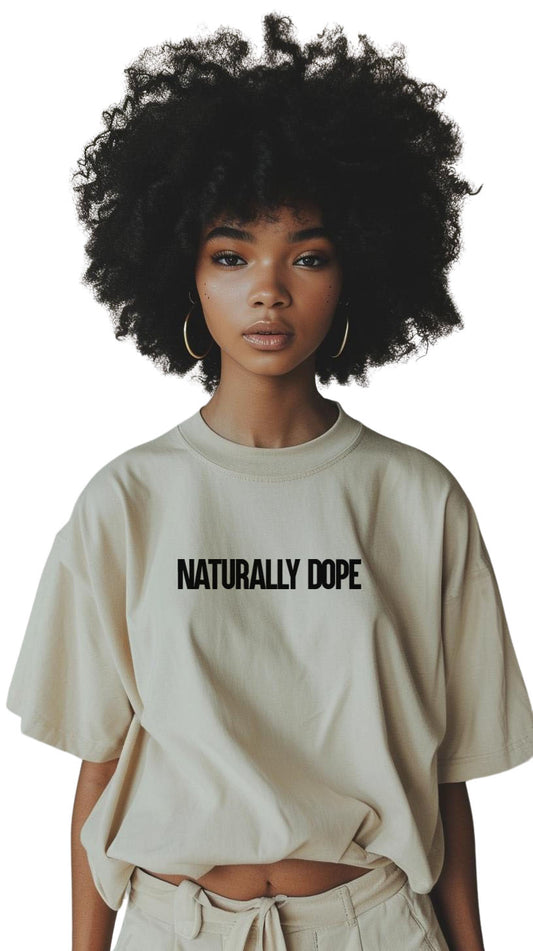 Naturally Dope T-Shirt