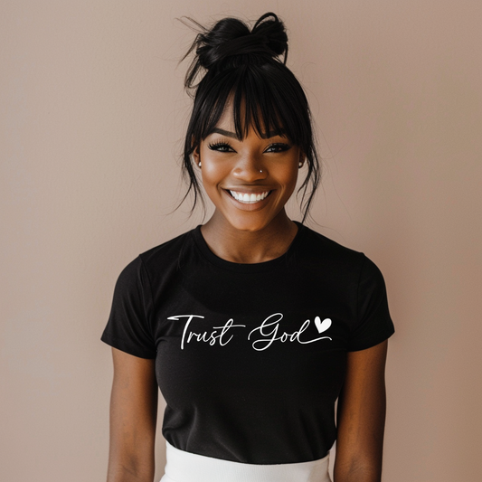 Trust God T-Shirt Black Shirt